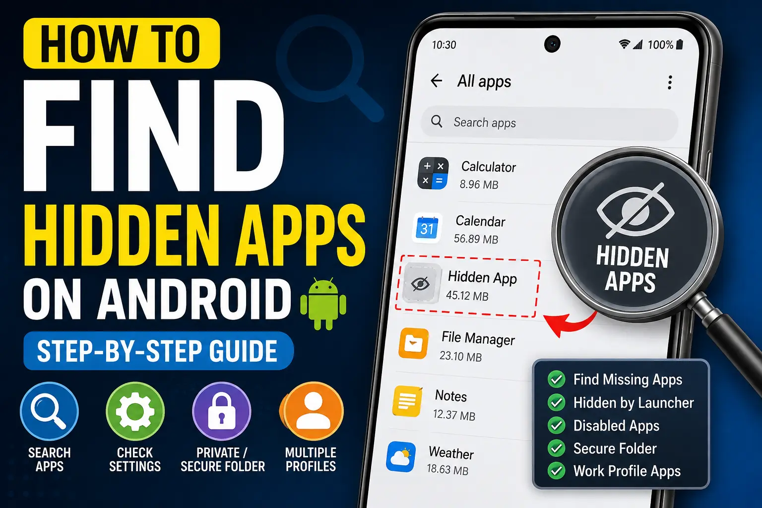 How to Find Hidden Apps on Android: Complete Guide to Hidden and Missing Apps